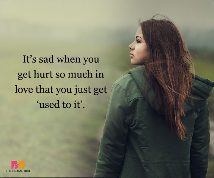 Depressed Love Quotes: 15 Quotes That Voice Out The Hurt And Pain